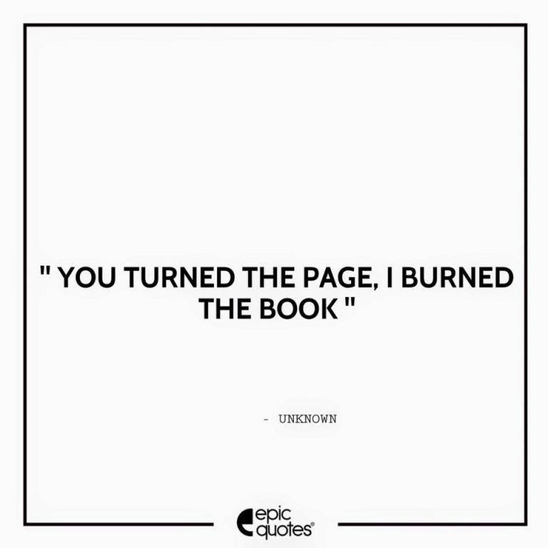 you-turned-the-page-i-burned-the-book