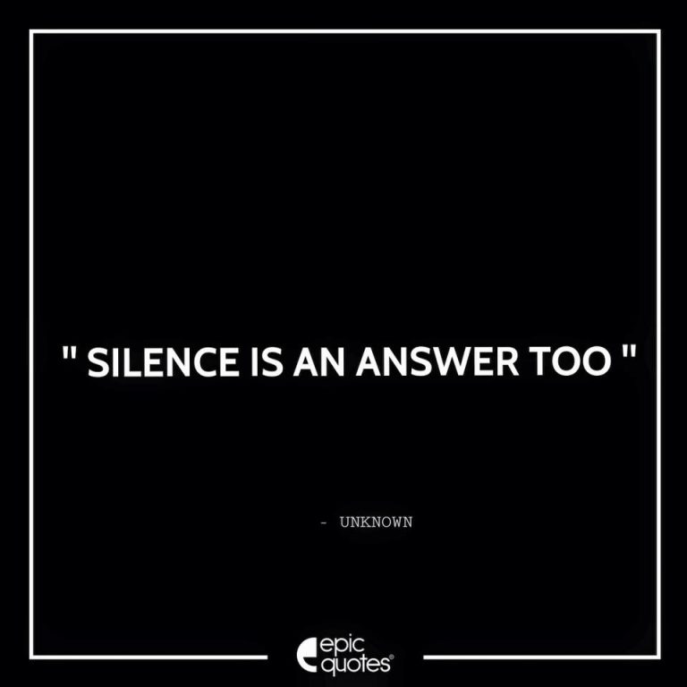 Silence is an answer too.