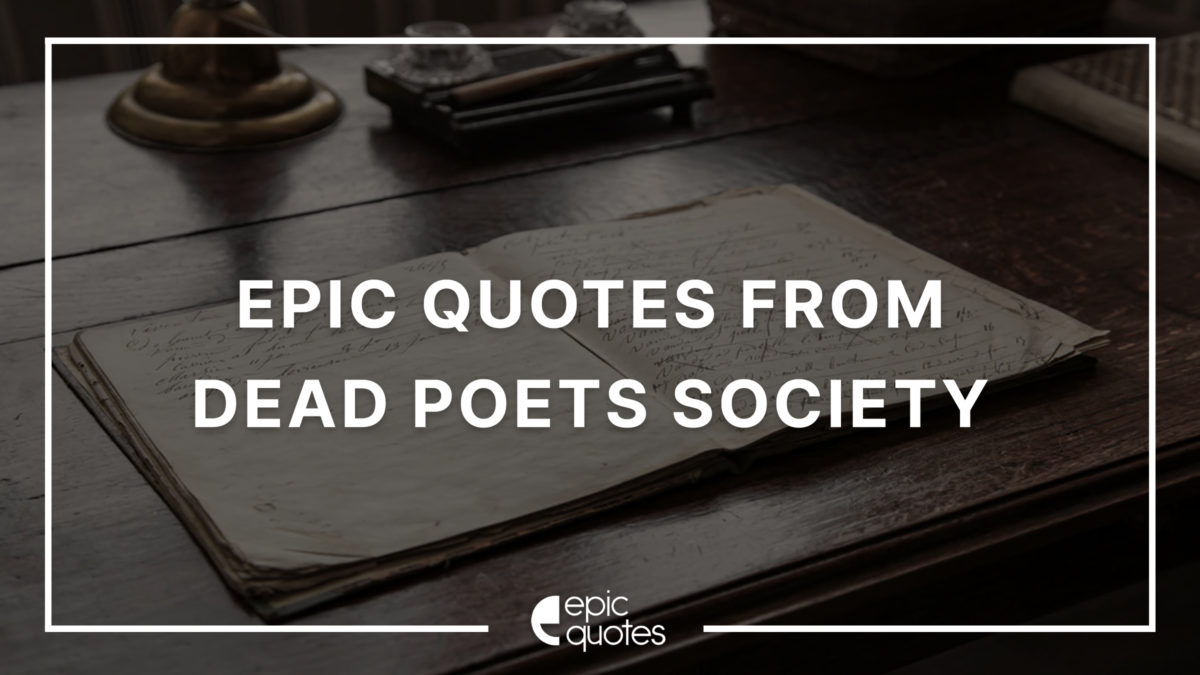 Funny Quotes From Dead Poets Society