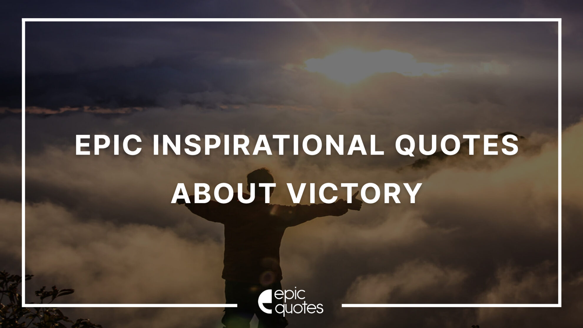 epic-inspirational-quotes-about-victory-epic-quotes