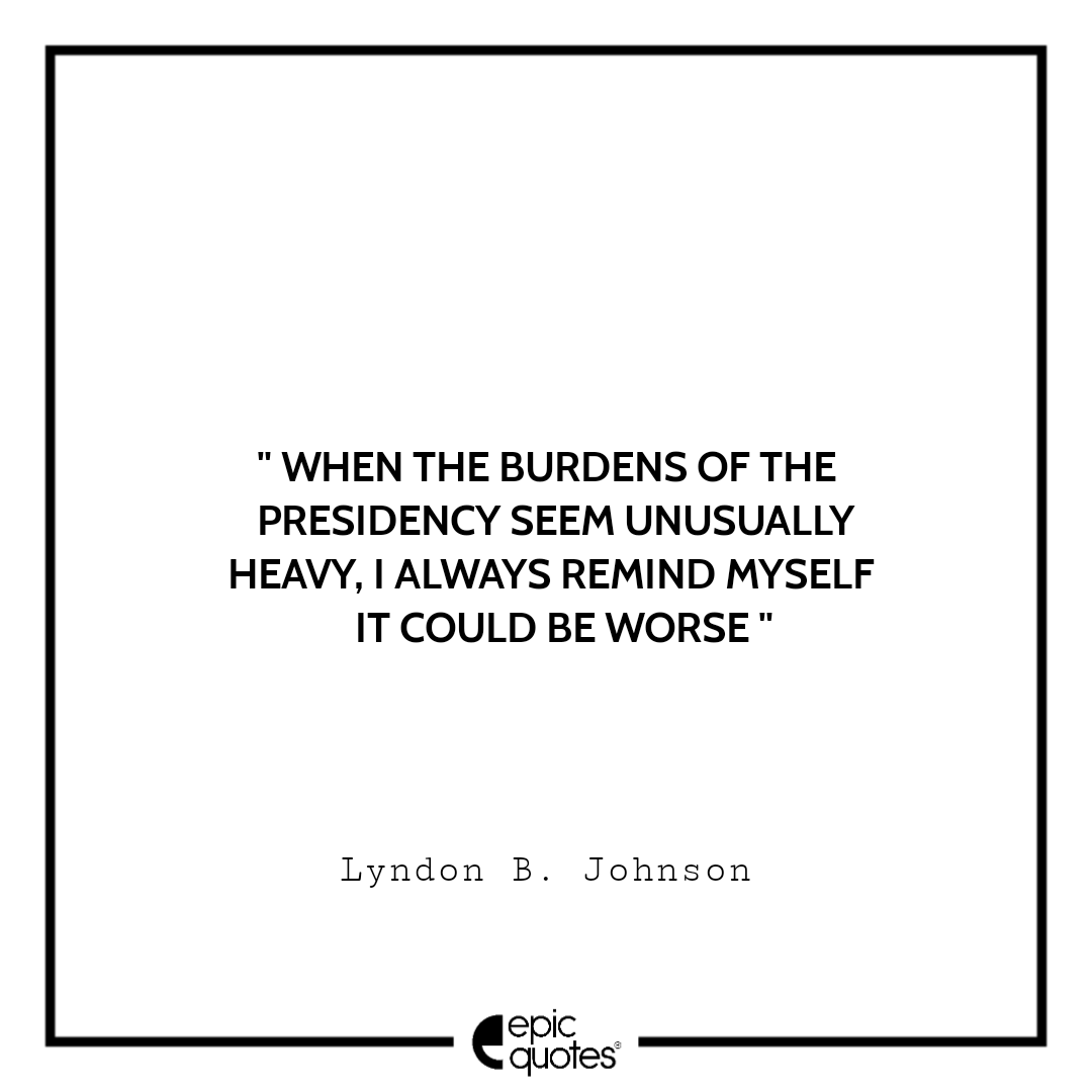 15 Best Lyndon B. Johnson Quotes Of All Time!