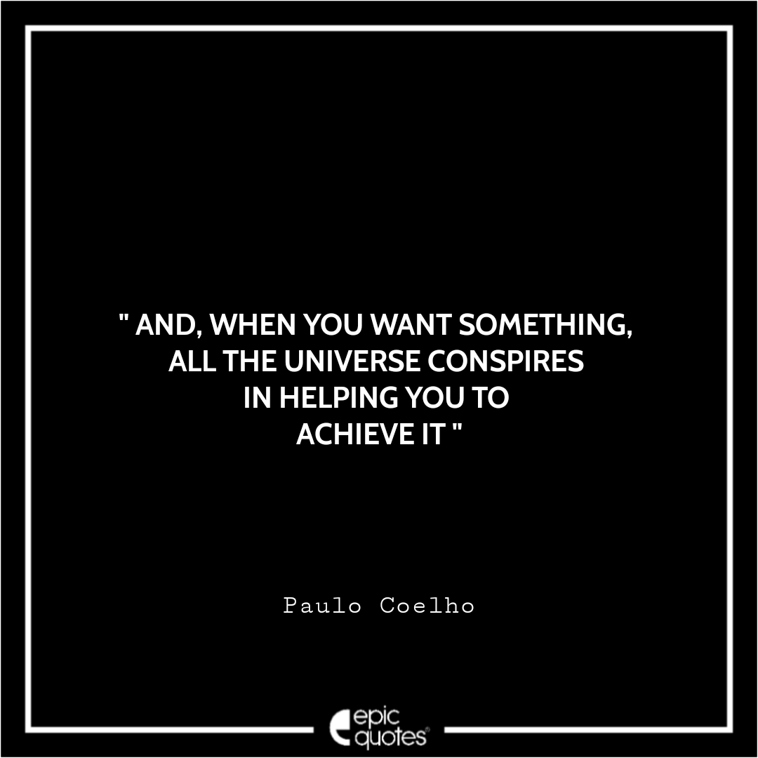 15 Most Inspirational Quotes From Paulo Coelho’s The Alchemist