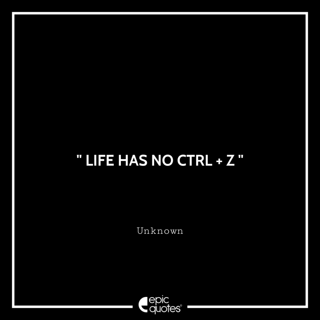 life-has-no-ctrl-z